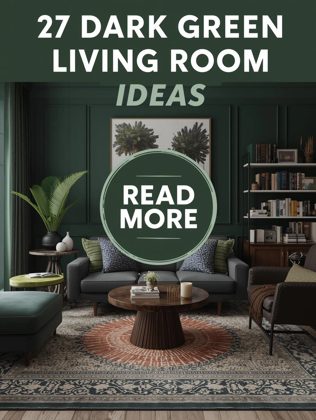 Dark Green Living Room